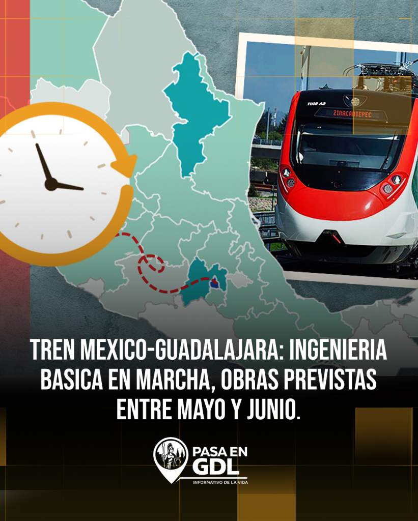 Progreso en el tren México–Guadalajara: inicia fase de ingeniería del tramo León–GDL