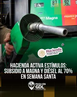 Gobierno federal contiene precios de combustibles en Semana Santa para proteger la economía familiar