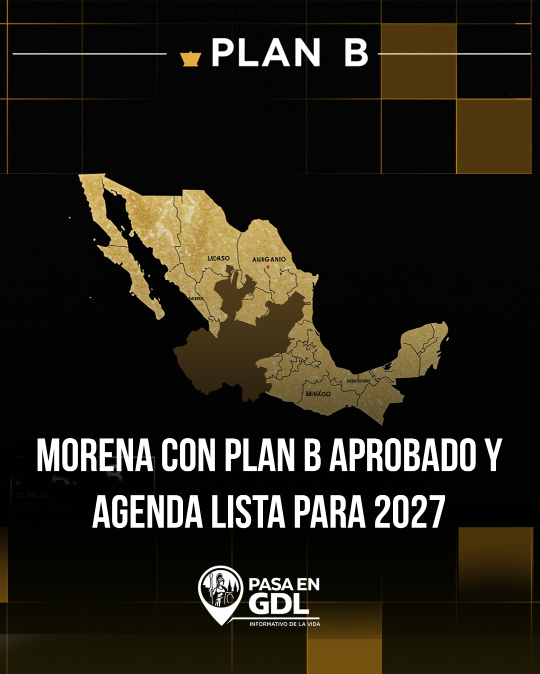 Morena acelera rumbo a 2027 tras aprobación del Plan B en el Senado