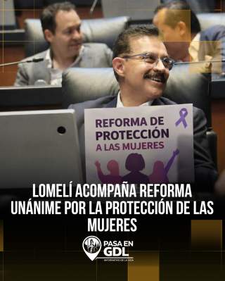 Reforma histórica en el Senado – el senador Lomelí presente en la sesión