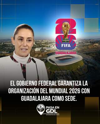Gobierno federal avanza en preparativos del Mundial con GDL como sede