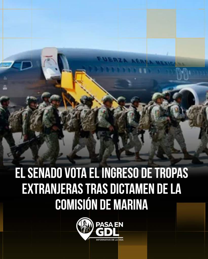 El Senado vota el ingreso de tropas extranjeras tras dictamen de la Comisión de Marina