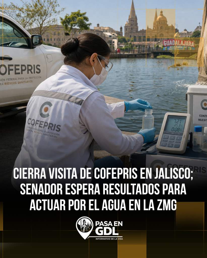Cofepris concluye revisión en la ZMG; exigen publicar resultados sobre calidad del agua