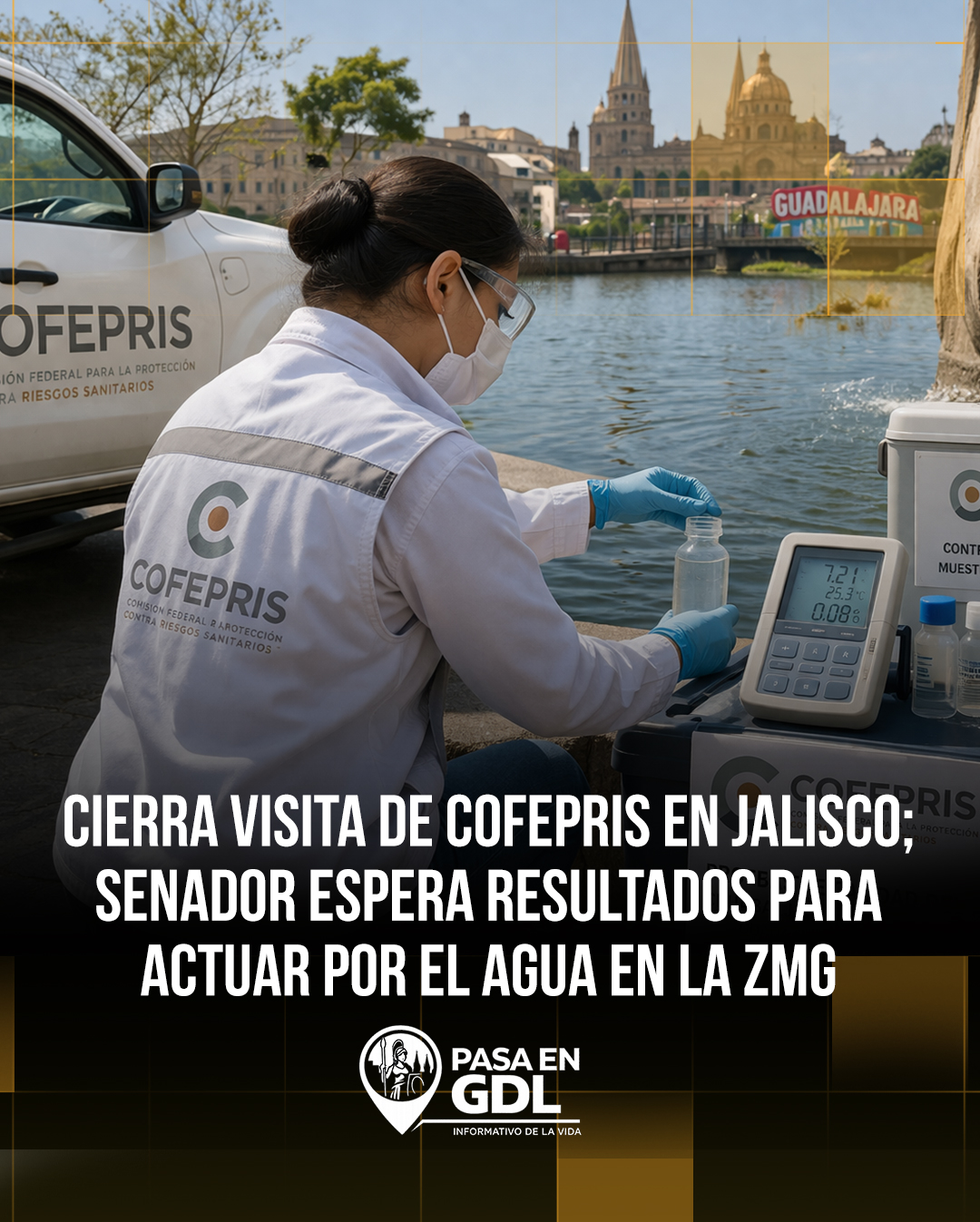 Cofepris concluye revisión en la ZMG; exigen publicar resultados sobre calidad del agua