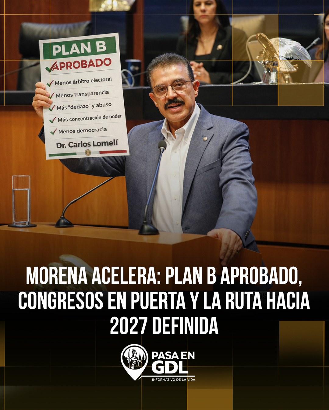 Morena cierra la semana con el Plan B y enfila operación en congresos locales