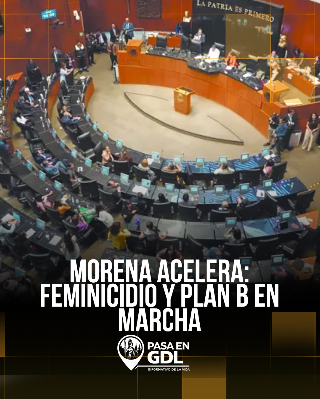 Morena activa esta semana – feminicidio y Plan B