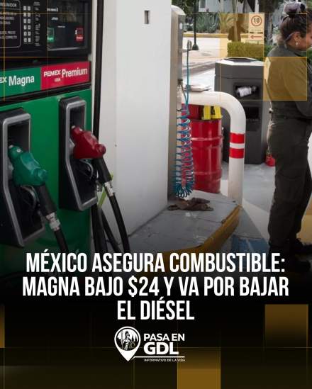 Gasolina Magna bajo los 24 pesos – gobierno federal protege el bolsillo