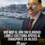 Lomelí exige transparentar subsidio al transporte en Jalisco