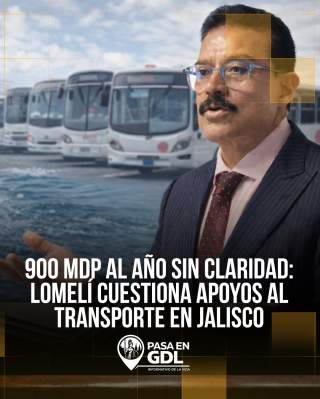 Lomelí exige transparentar subsidio al transporte en Jalisco