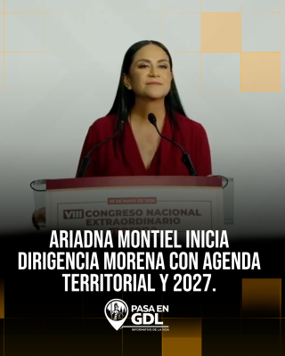 Ariadna Montiel inicia dirigencia Morena con agenda territorial y 2027