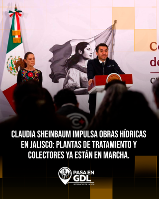 Sheinbaum y Conagua anuncian obras de saneamiento del Río Santiago