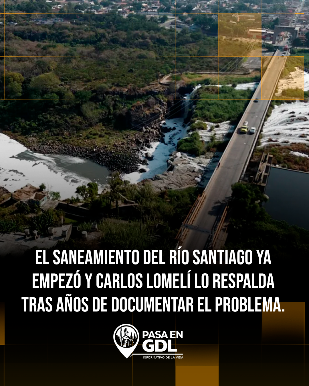 Río Santiago — Inicio del saneamiento