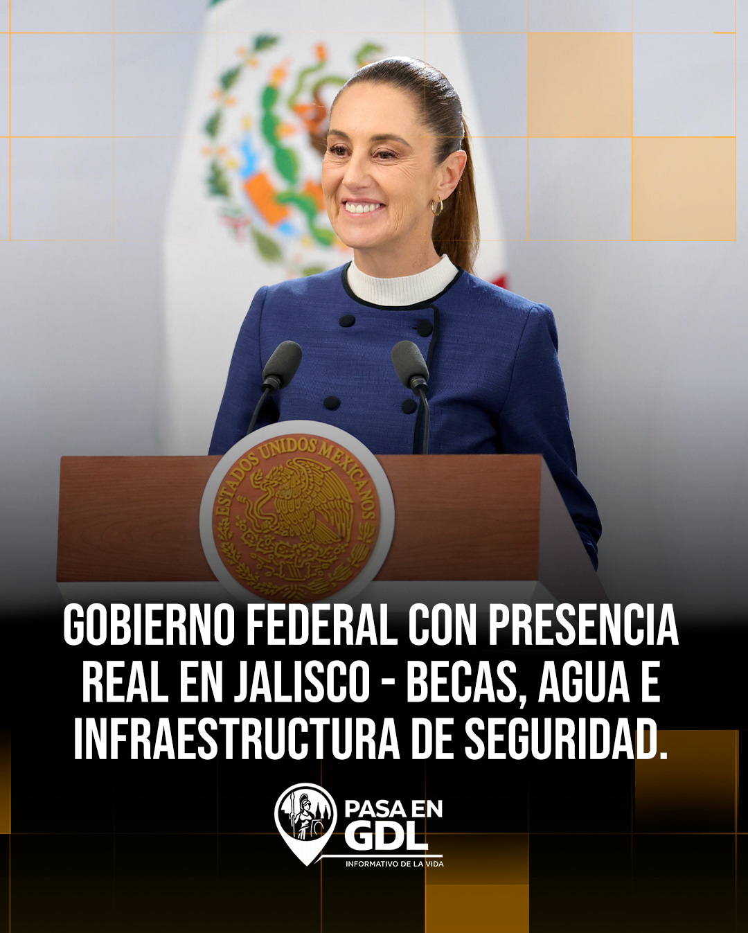 Gobierno federal con presencia real en Jalisco – becas, agua e infraestructura de seguridad