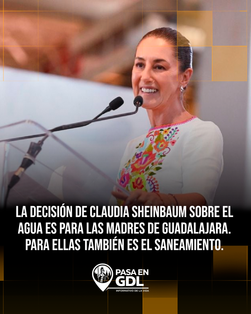 Sheinbaum — Para las madres de Guadalajara