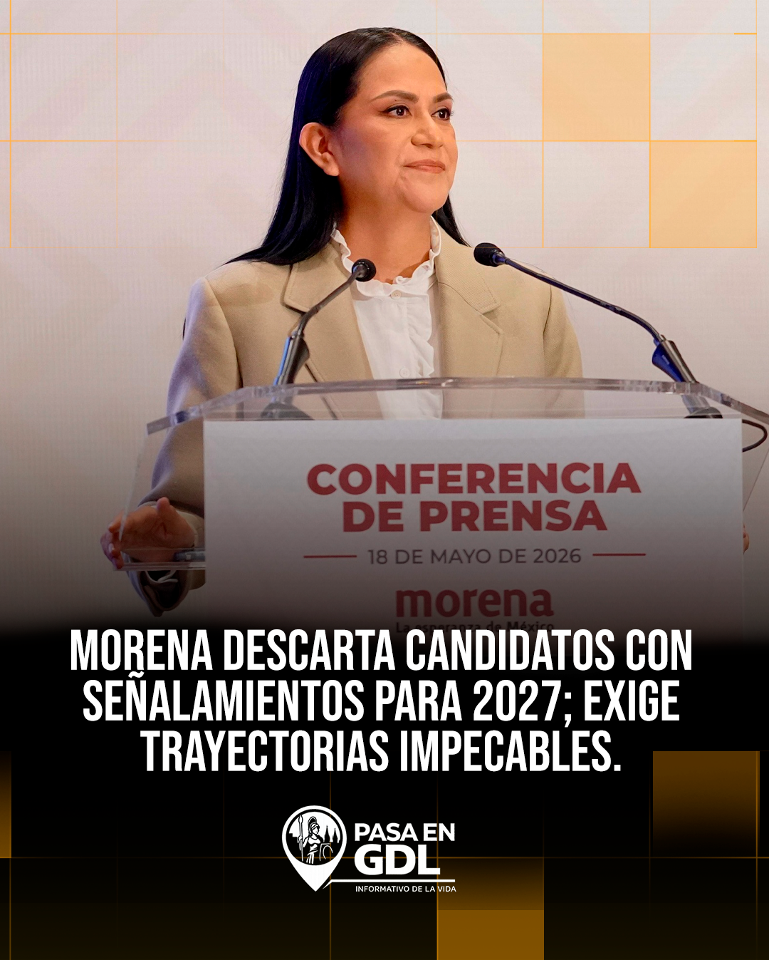 MORENA Nacional ratifica que descartará candidatos con señalamientos para 2027