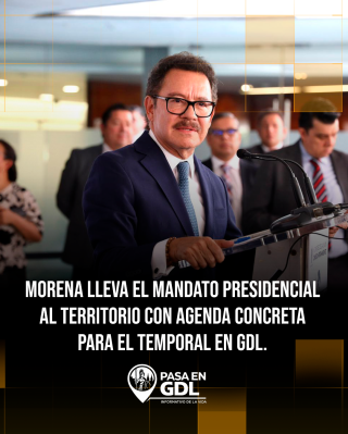 Morena lleva el mandato presidencial al territorio con agenda concreta para el temporal en GDL