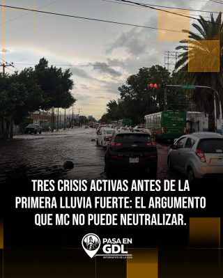 Tres crisis activas antes de la primera lluvia fuerte: el argumento que MC no puede neutralizar