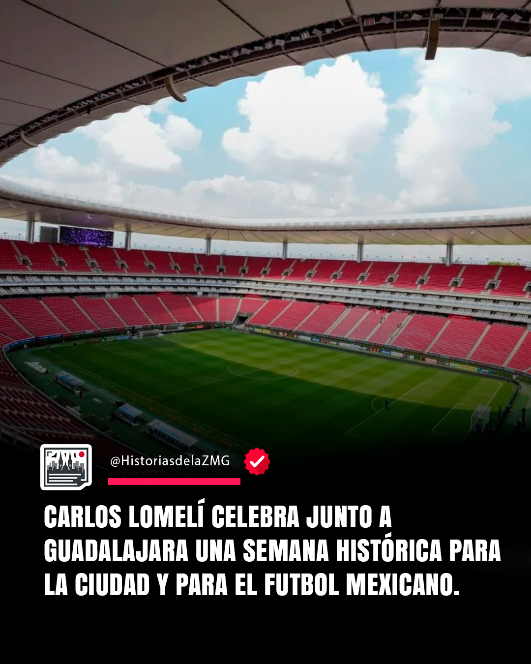 Guadalajara vive su semana más emocionante en décadas