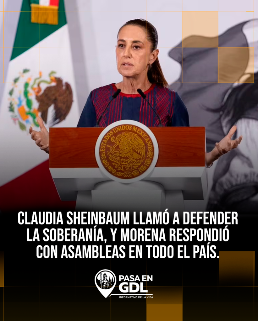 Sheinbaum: ‘Es momento de defender la soberanía’