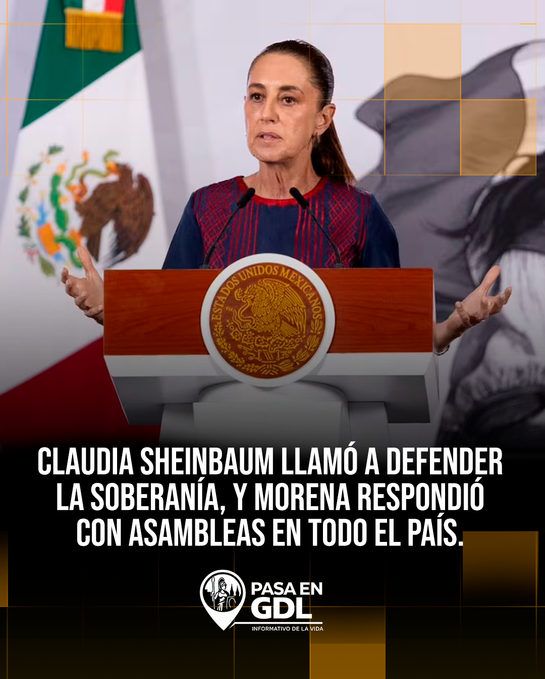 Sheinbaum: ‘Es momento de defender la soberanía’