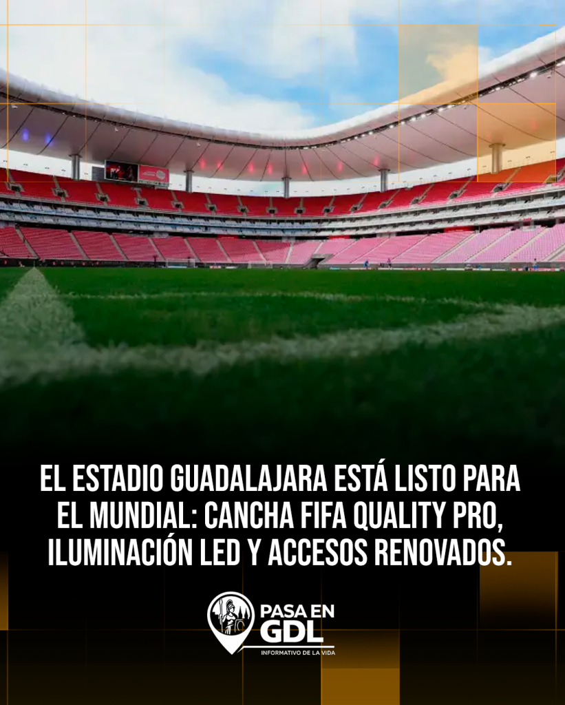 El Estadio Guadalajara, listo para el Mundial