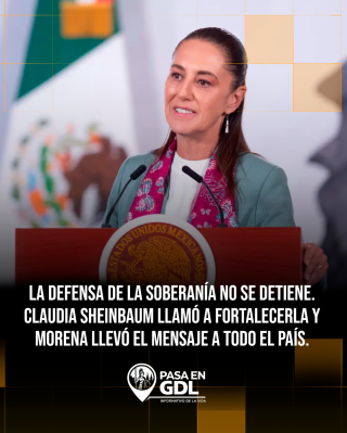MORENA defiende la soberanía también en semana de Mundial