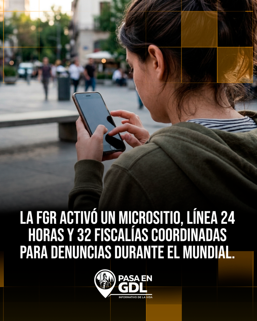 La FGR activó micrositio y línea 24 horas para denuncias durante el Mundial, con…
