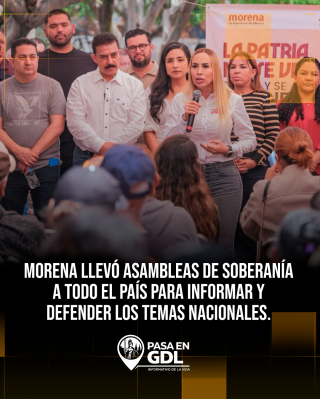 MORENA convocó asambleas de soberanía en las 32 entidades
