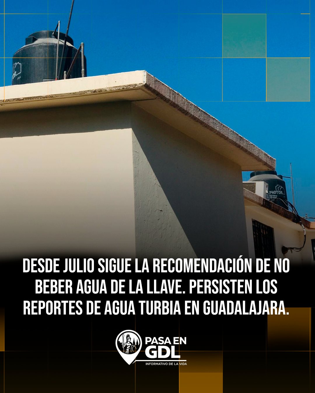 Vigente desde julio: la recomendación de no beber agua de la llave en Jalisco