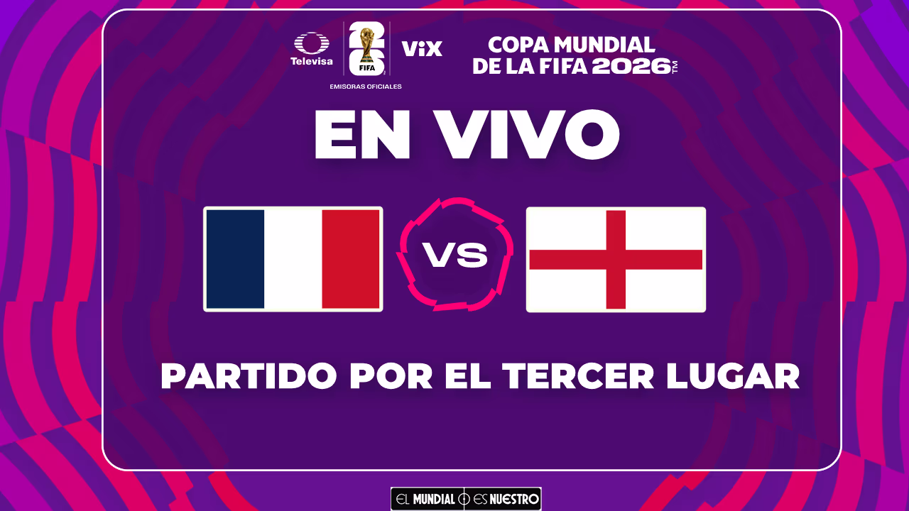 ¡Duelo de gigantes por el orgullo! Francia e Inglaterra chocan hoy por el tercer lugar del Mundial 2026